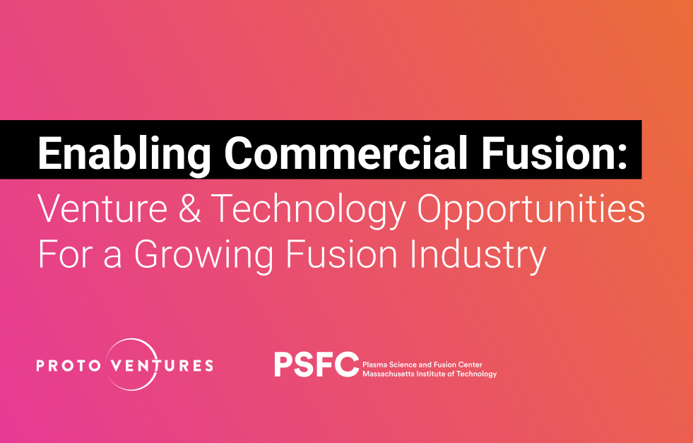 Enabling Commercial Fusion: Venture and Technology Opportunities for a Growing Fusion Industry